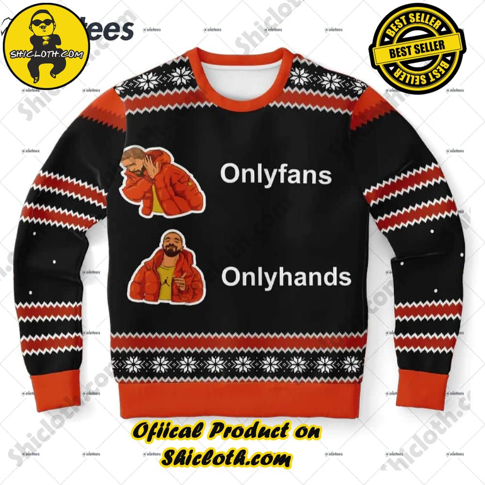 Onlyfans Onlyhands Ugly Christmas Sweater Shicloth