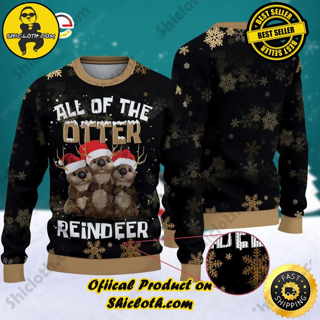Hot Trending Shiclothshop's Sweaters: The Perfect Fashionable Gift for Everyone 22 All Of The Otter Reindeer Ugly Christmas Sweater