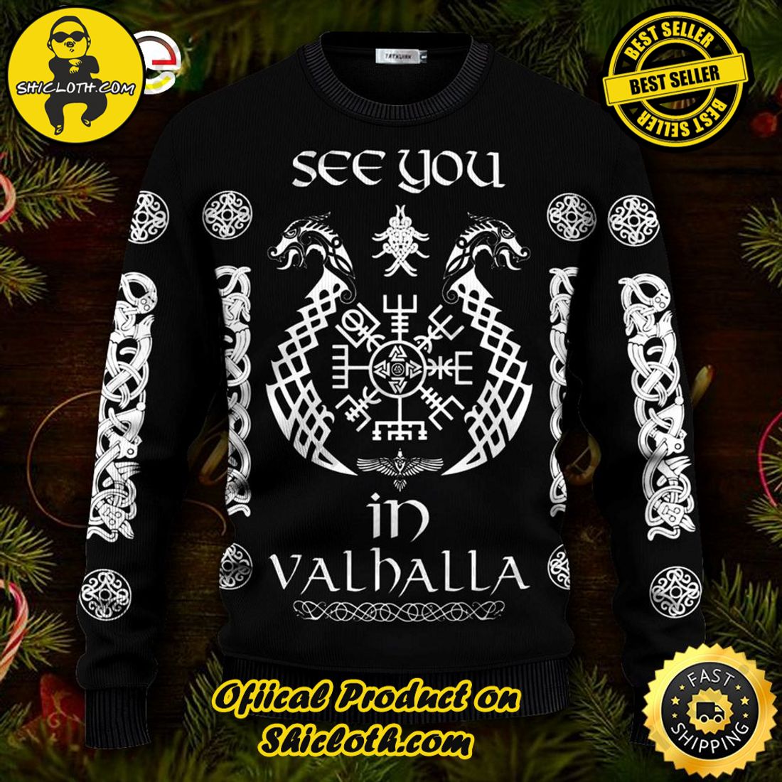Best seller: Warm Up Your Holidays with Shiclothshop's Cozy Christmas Sweaters for a Peaceful Season 77 See You In Valhalla Viking Ugly Christmas Sweater For Men & Women Christmas Gift Sweater