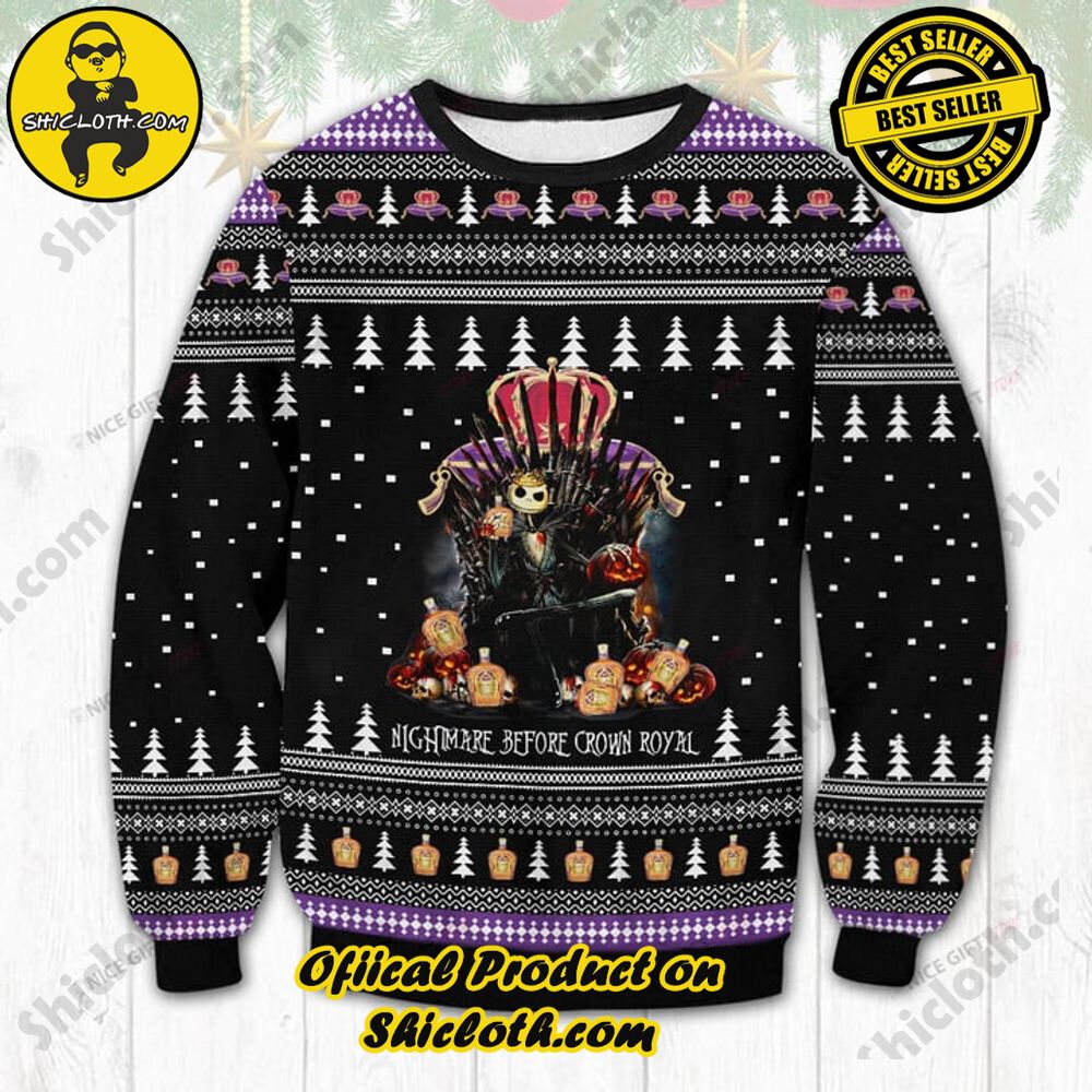Best Seller Shiclothshop's Unique Collection of Ugly Christmas Sweaters 100 Nightmare Before Crown Royal Ugly Sweater