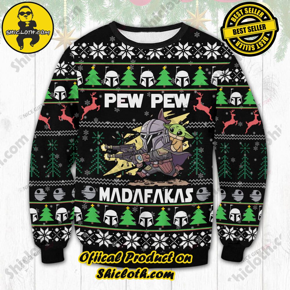 Shicloth's Enchanting Christmas Sweaters: A Cozy Blend of Style and Festivity 44 The Mandalorian Pew Pew Madafakas Christmas Ugly Sweater