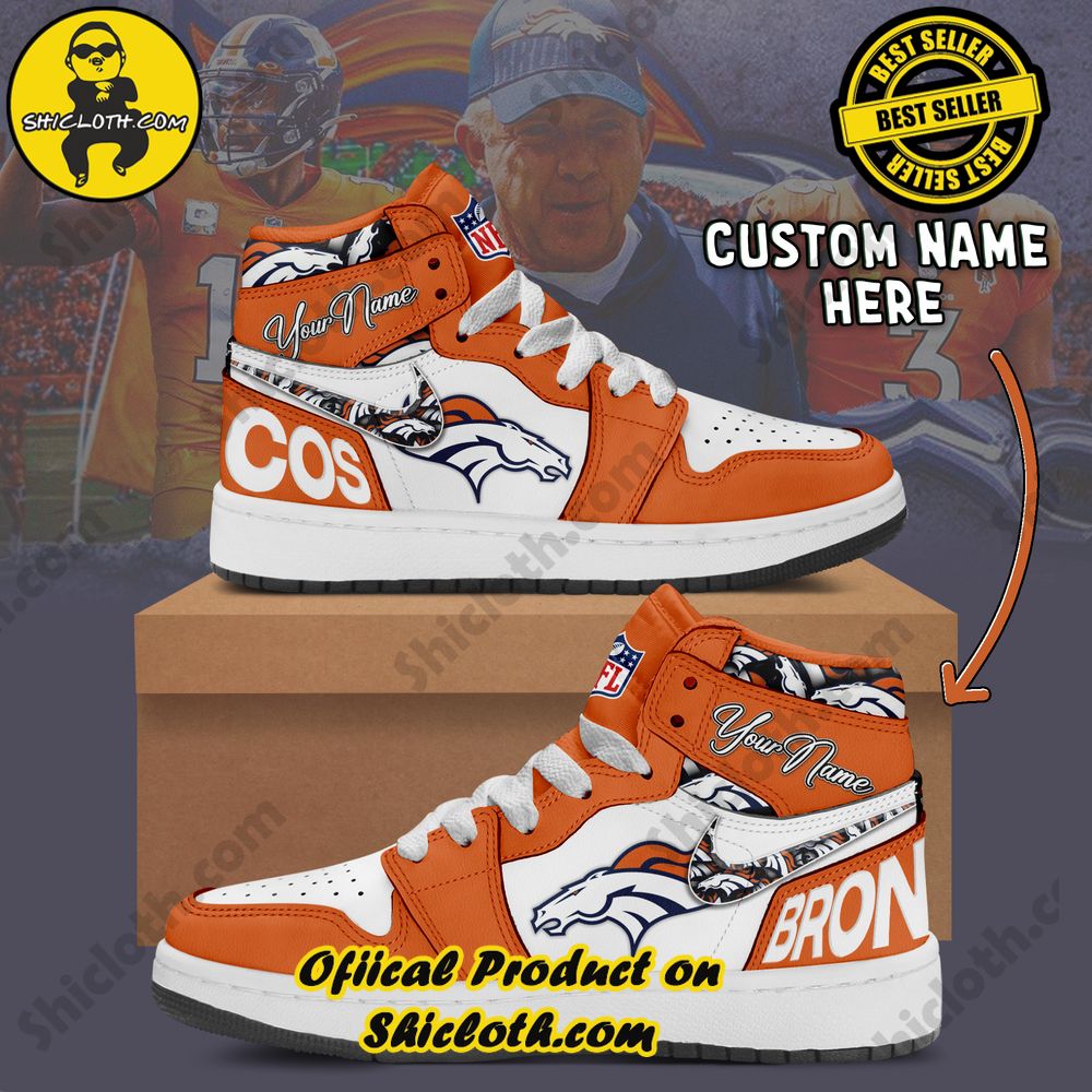 Step into Style: Unveiling the Timeless Elegance of Shiclothshop's Nike Air Jordan 1 Sneakers 15 Denver Broncos Fashion Casual Custom Name Nike Air Jordan 1 Sneakers