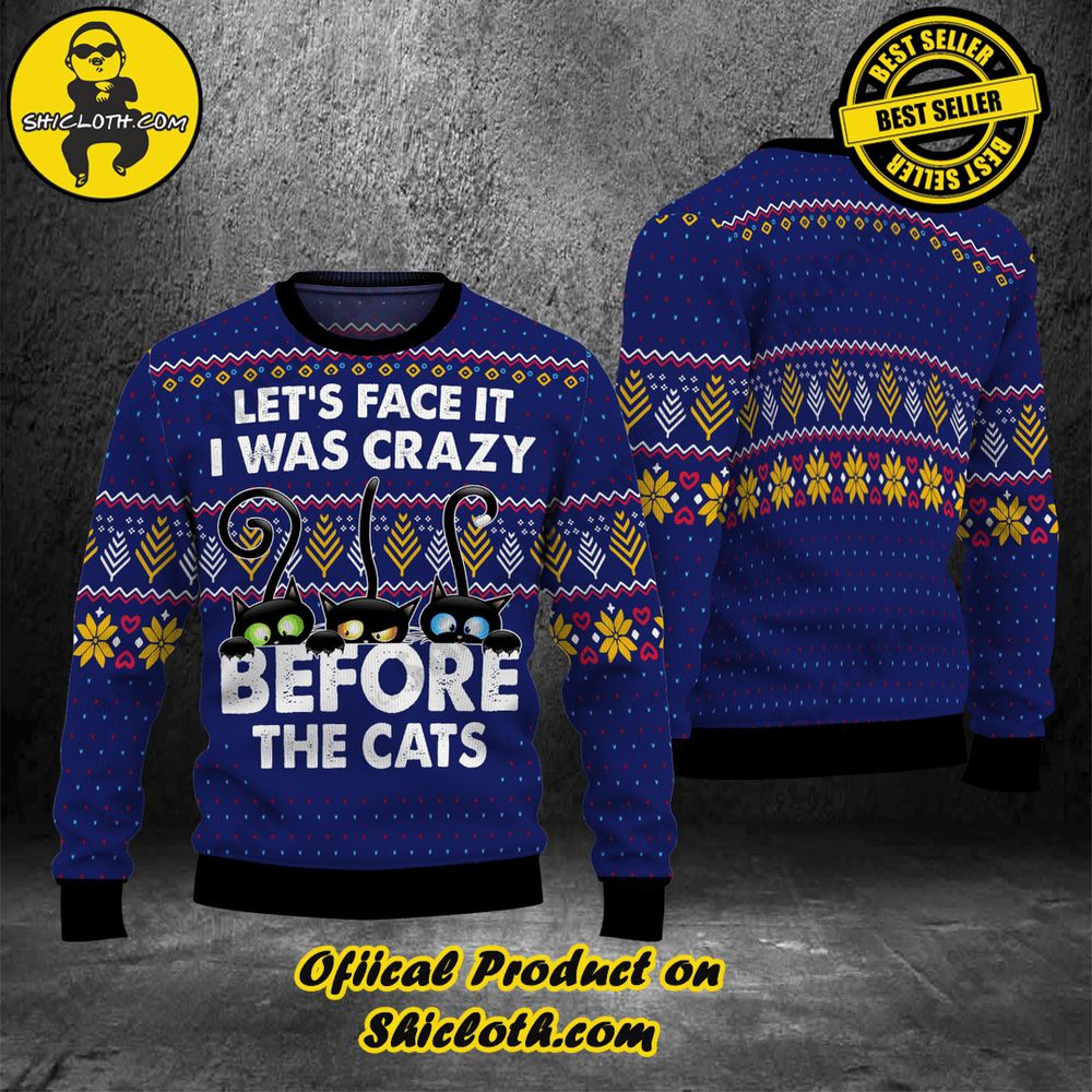 Best Seller Wrap Up in Style: Shicloth's Enchanting Christmas Sweater Collection 26 Let's Face It I Was Crazy Before The Cats Christmas Ugly Sweater
