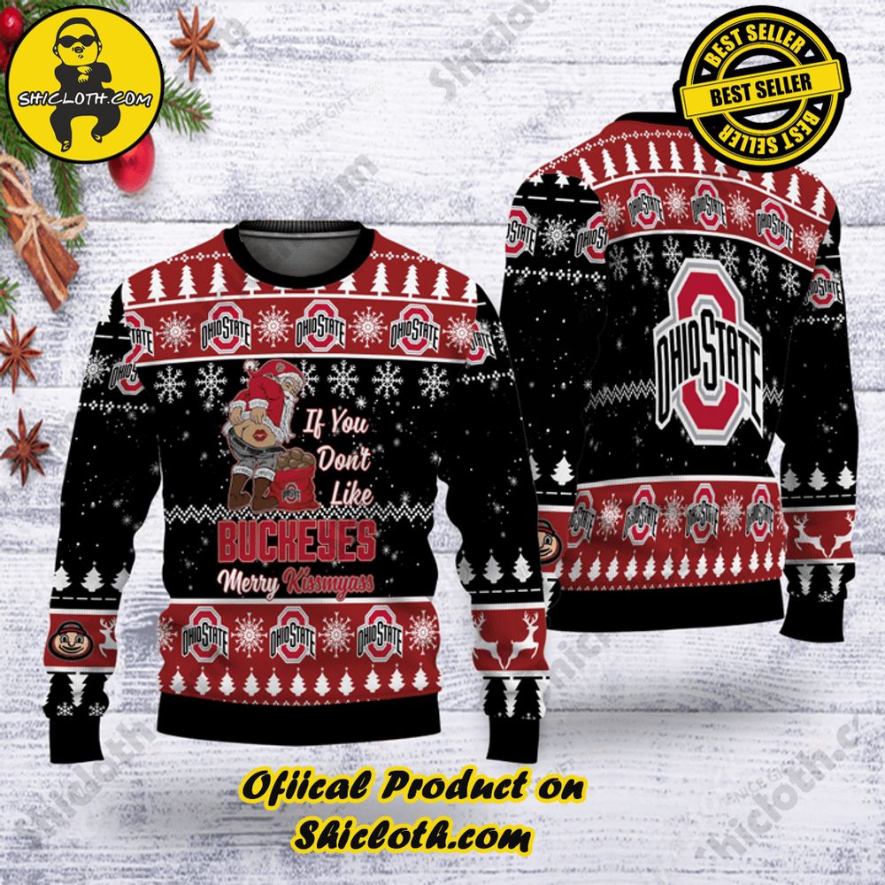 Wrap Up in Style: Shicloth's Enchanting Christmas Sweater Collection 10 NCAA Ohio State Buckeyes If You Don't Like Buckeyes Merry Kissmyass Christmas Ugly Sweater