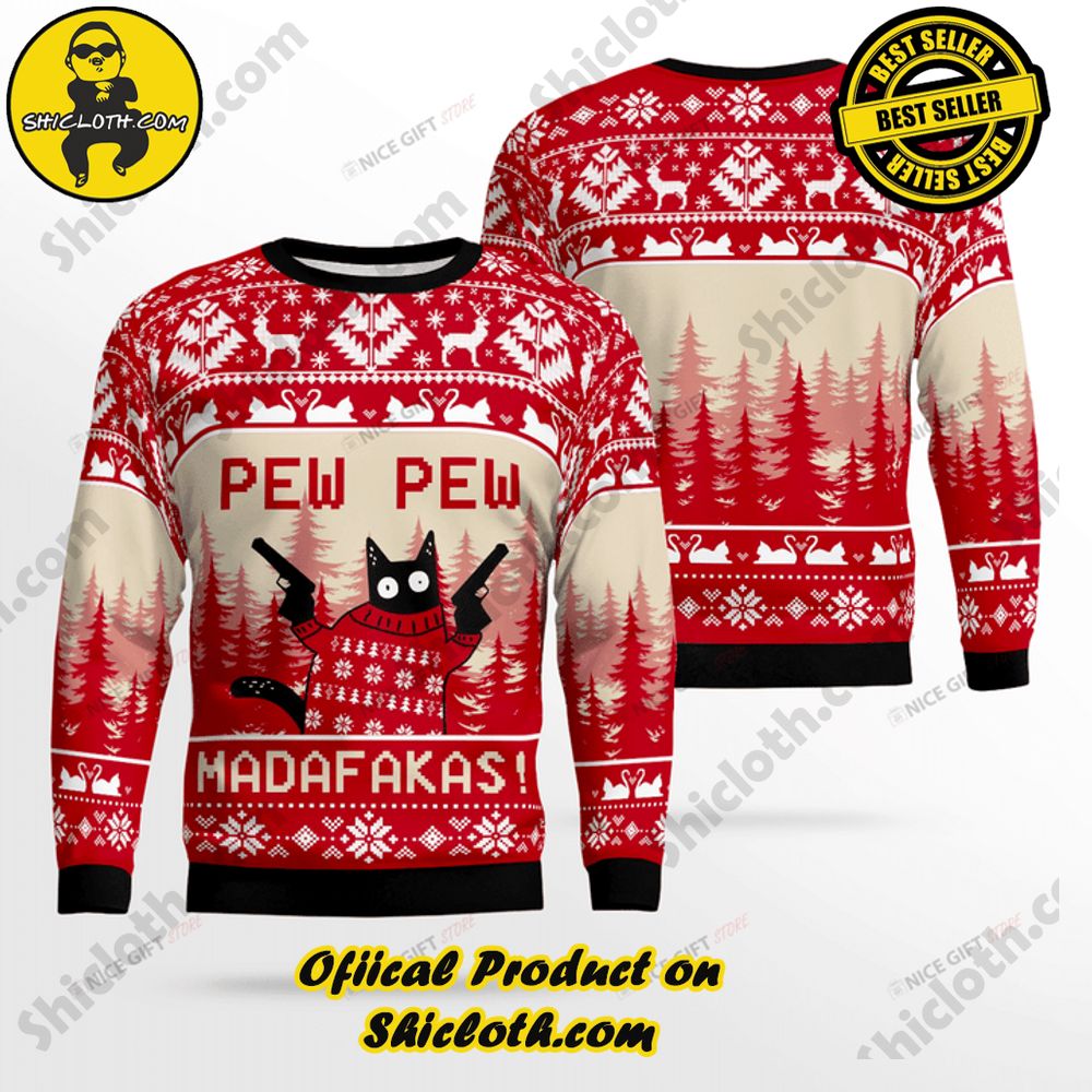 Hot Trending Wrap Up in Style: Shicloth's Enchanting Christmas Sweater Collection 136 Pew Pew Madafakas! Christmas Ugly Sweater