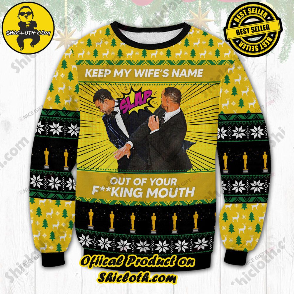 Hot Trending Wrap Up in Style: Shicloth's Enchanting Christmas Sweater Collection 147 Will Smith Keep My Wife's Name Out Of Your Fucking Mouth Christmas Ugly Sweater