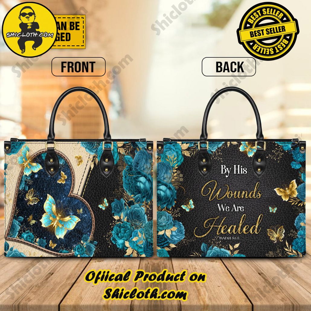 Timeless Elegance: Discover Shicloth's Exquisite Leather Handbag Collection 4 By His Wounds We Are Healed Isaiah 53:5 Customized Leather Handbag
