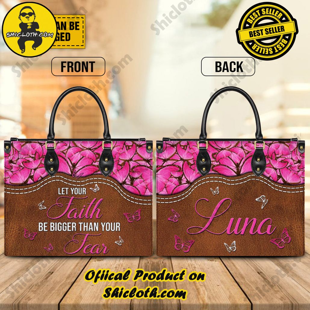 Timeless Elegance: Discover Shicloth's Exquisite Leather Handbag Collection 12 Let Your Faith Be Bigger Than Your Fear Customized Leather Handbag Version 1