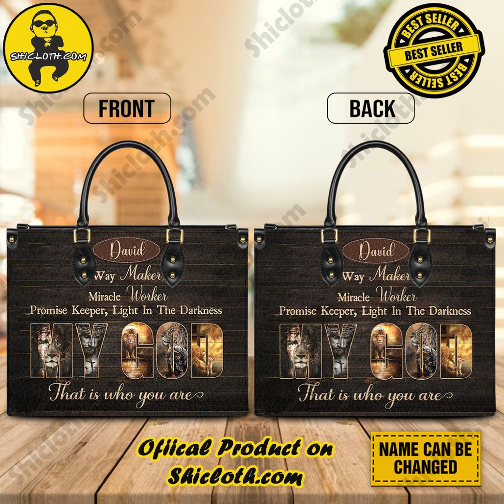 Way Maker, Miracle Worker, Promise Keeper, Light In The Darkness, My God That Is Who You Are Customized Leather Handbag Way Maker, Miracle Worker, Promise Keeper, Light In The Darkness, My God That Is Who You Are Customized Leather Handbag