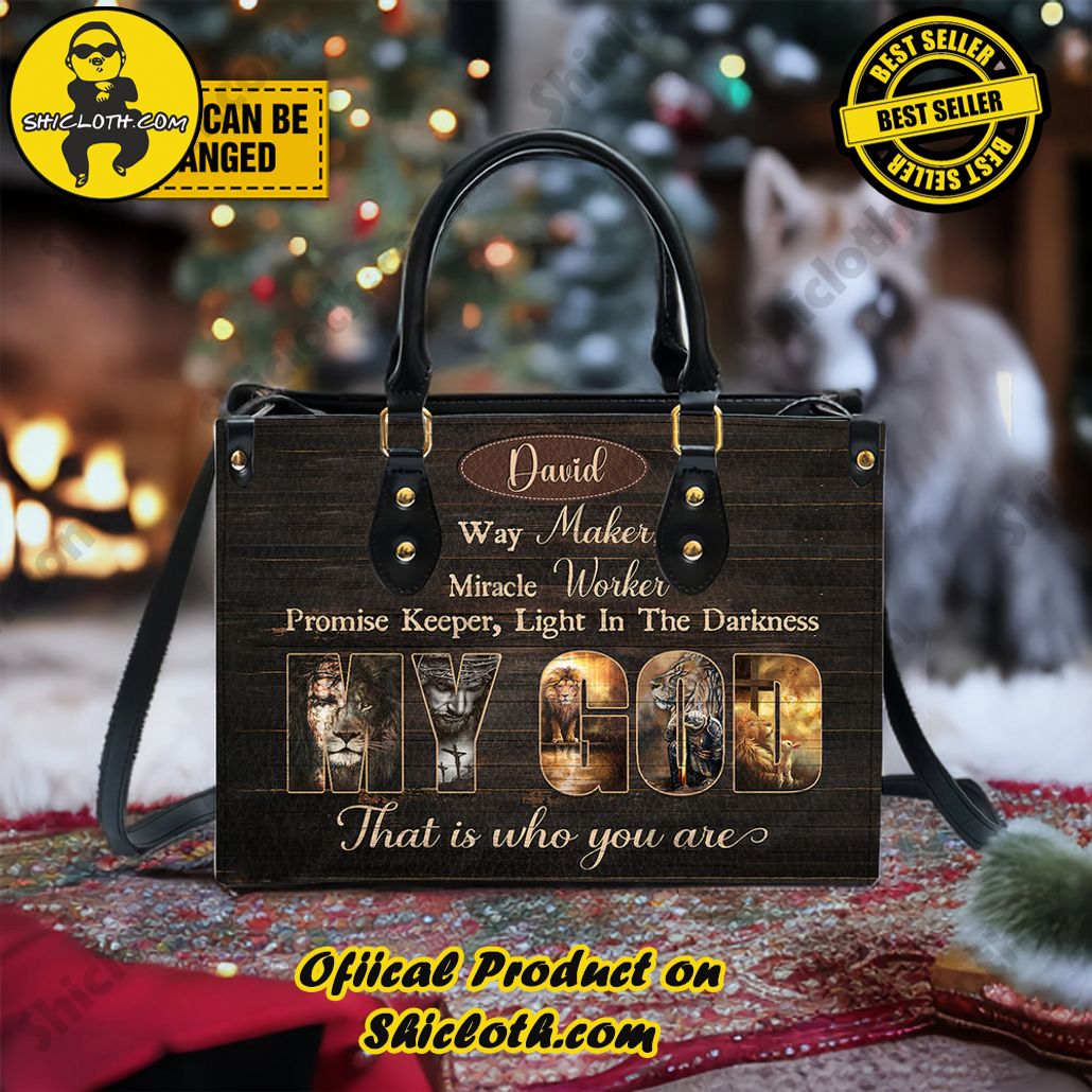 Way Maker, Miracle Worker, Promise Keeper, Light In The Darkness, My God That Is Who You Are Customized Leather Handbag Way Maker, Miracle Worker, Promise Keeper, Light In The Darkness, My God That Is Who You Are Customized Leather Handbag
