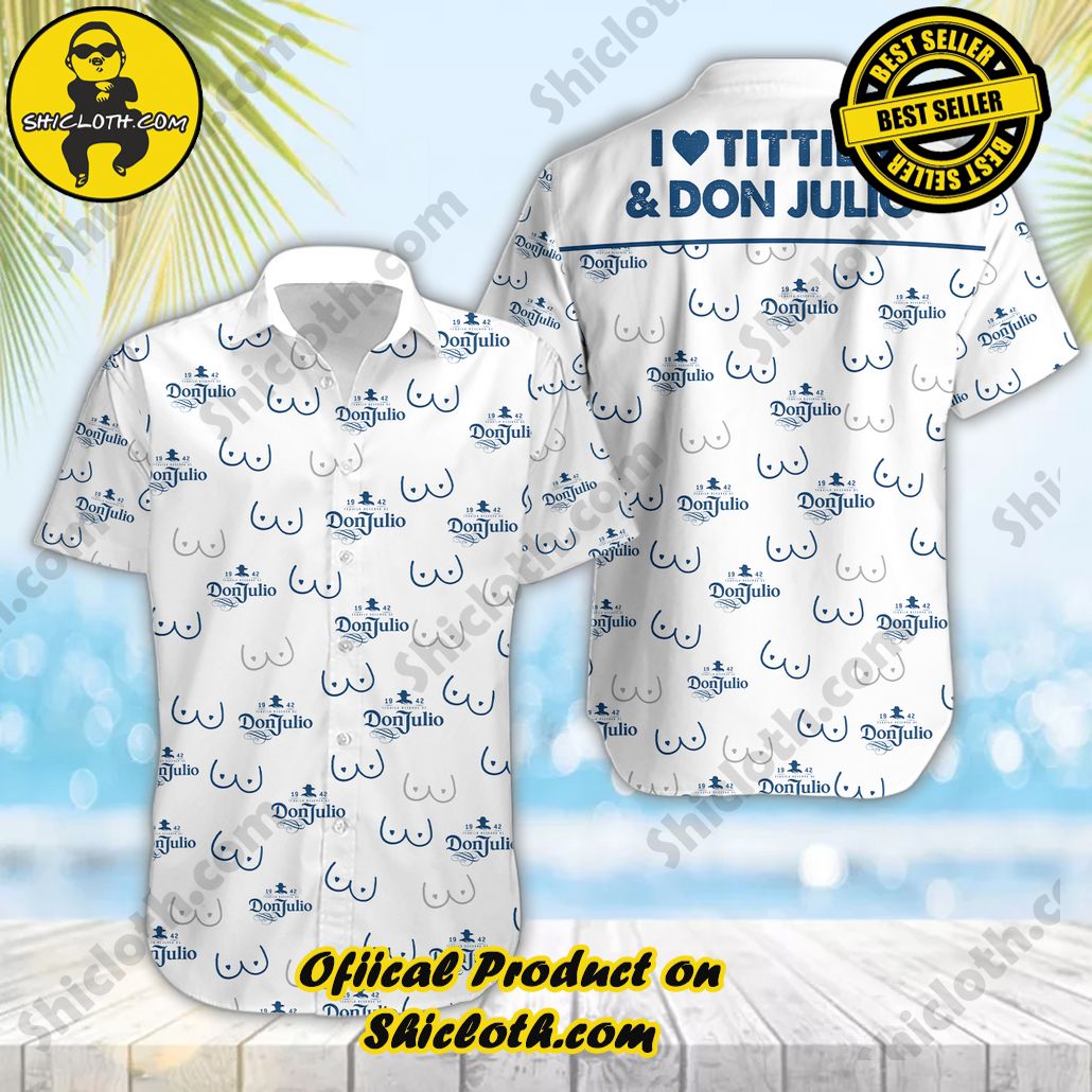 Tropical Vibes Meet Classic Elegance: Explore Shicloth's Button and Hawaiian Shirt Collection 38 Don Julio And Titties Button Shirt