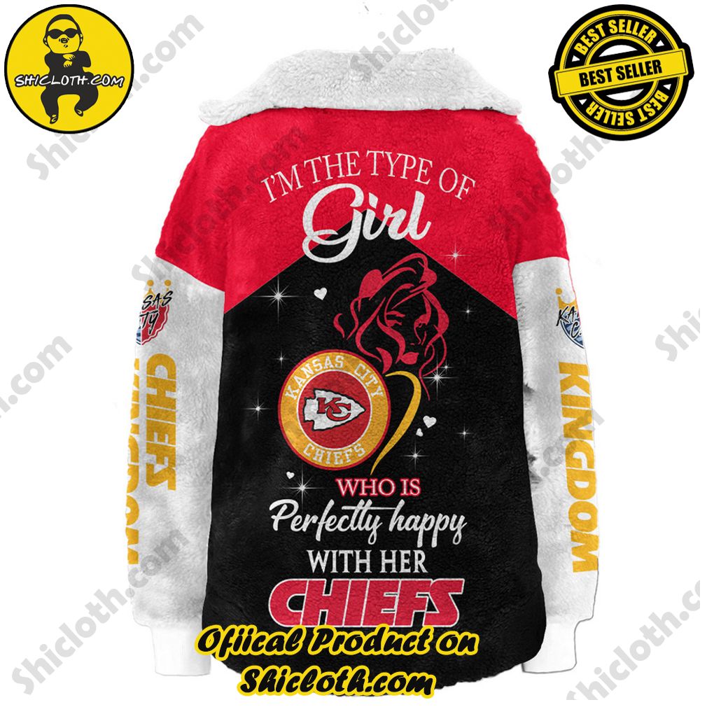 Kansas City Chiefs I’m Type Of Girl Who Is Perfectly Happy With Her Chief Borg Fleece Sweatshirt Kansas City Chiefs I’m Type Of Girl Who Is Perfectly Happy With Her Chief Borg Fleece Sweatshirt