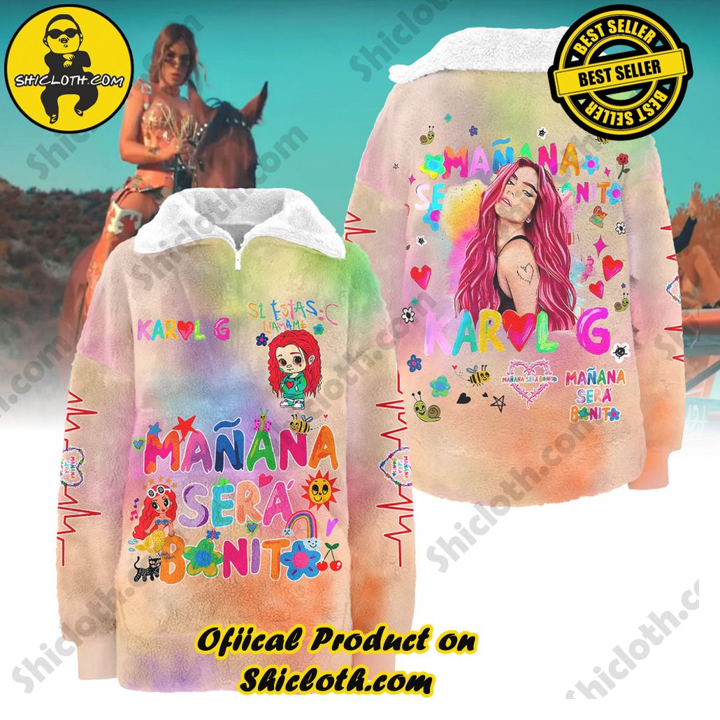 Karol G Manana Sera Bonito Borg Fleece Sweatshirt Karol G Manana Sera Bonito Borg Fleece Sweatshirt