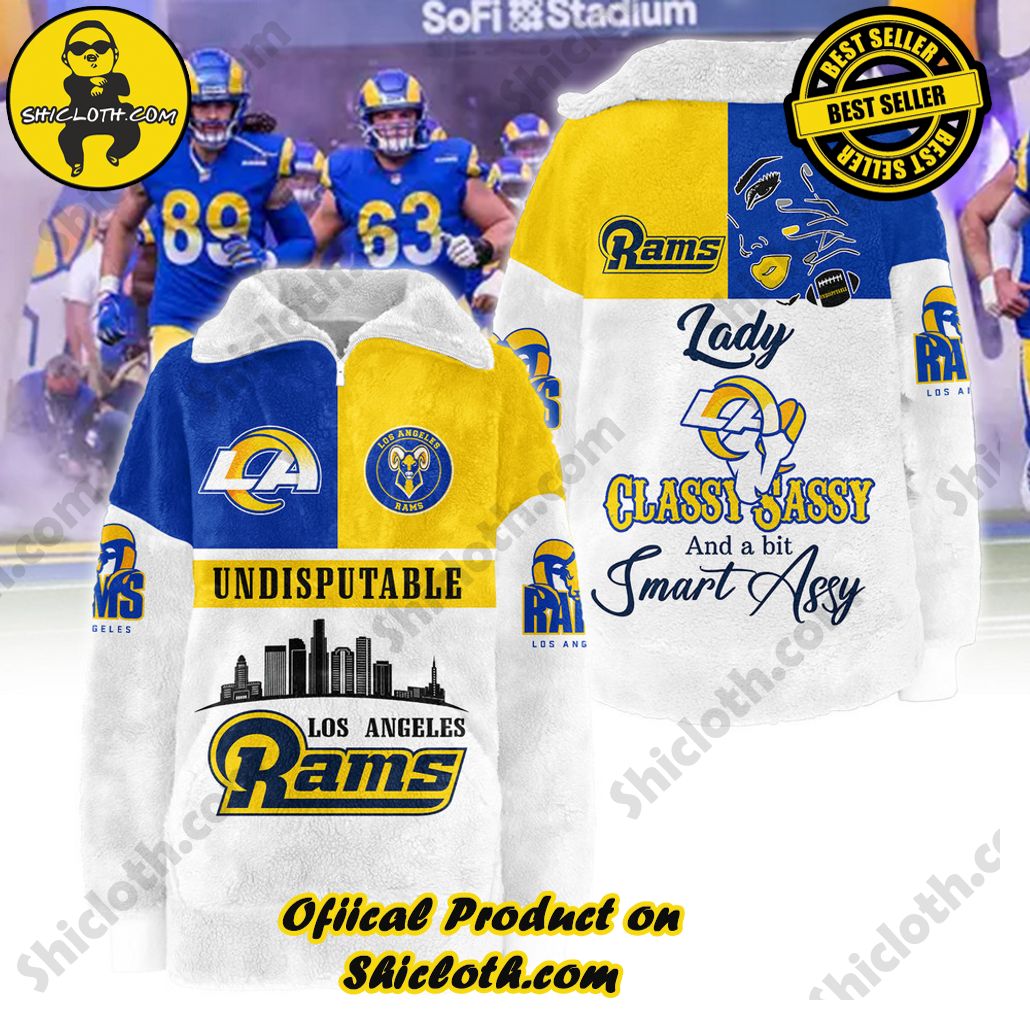 Los Angeles Rams Classy Sassy And A Bit Smart Assy Borg Fleece Sweatshirt Los Angeles Rams Classy Sassy And A Bit Smart Assy Borg Fleece Sweatshirt