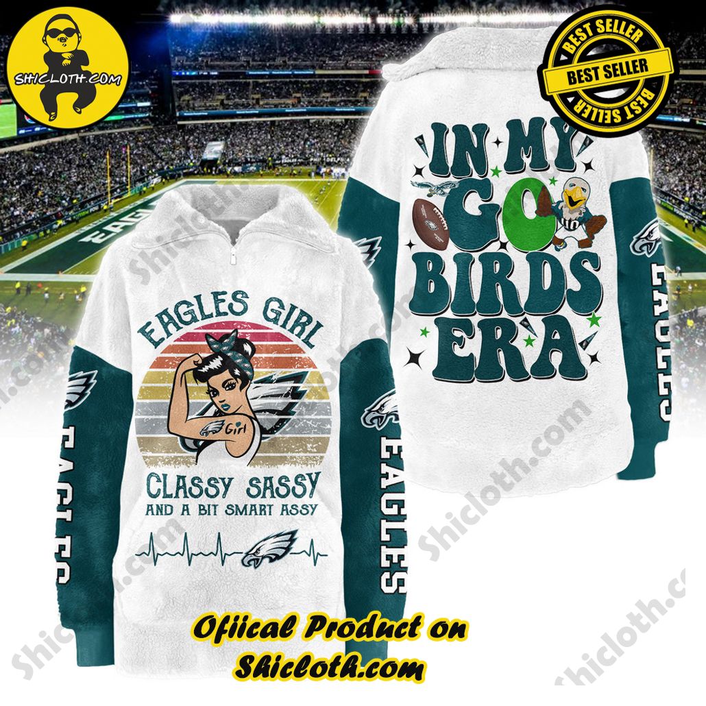 Philadelphia Eagles Classy Sassy And A Bit Smart Assy Borg Fleece Sweatshirt New Ver Philadelphia Eagles Classy Sassy And A Bit Smart Assy Borg Fleece Sweatshirt New Ver