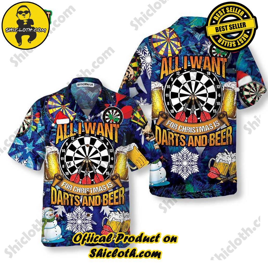 Discover the Tropical Charm: Shicloth's Hawaiian Shirt Collection 89 All I Want For Christmas Is Darts And Beer Hawaiian Shirt