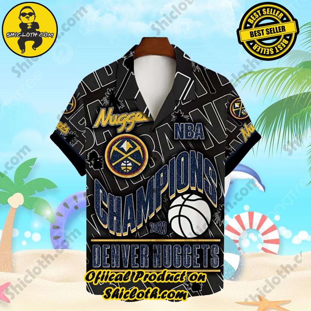 Denver Nuggets NBA Champions Hawaiian Style Shirt