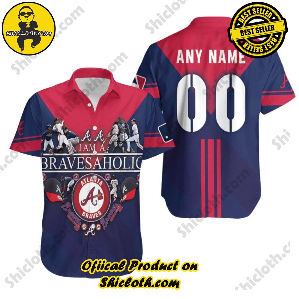 Atlanta Braves I Am A Bravesaholic MLB Baseball Team 3D Designed Allover Gift With Custom Name Number For Braves Fans Hawaiian Shirt â€“ MLB
