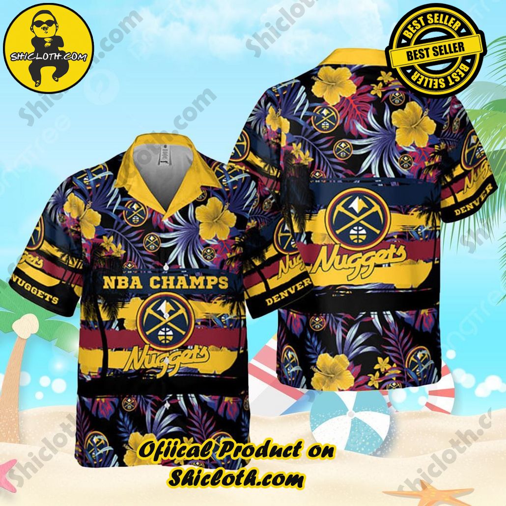 NBA Champs Denver Nuggets Special Floral Summer Hawaiian Shirt