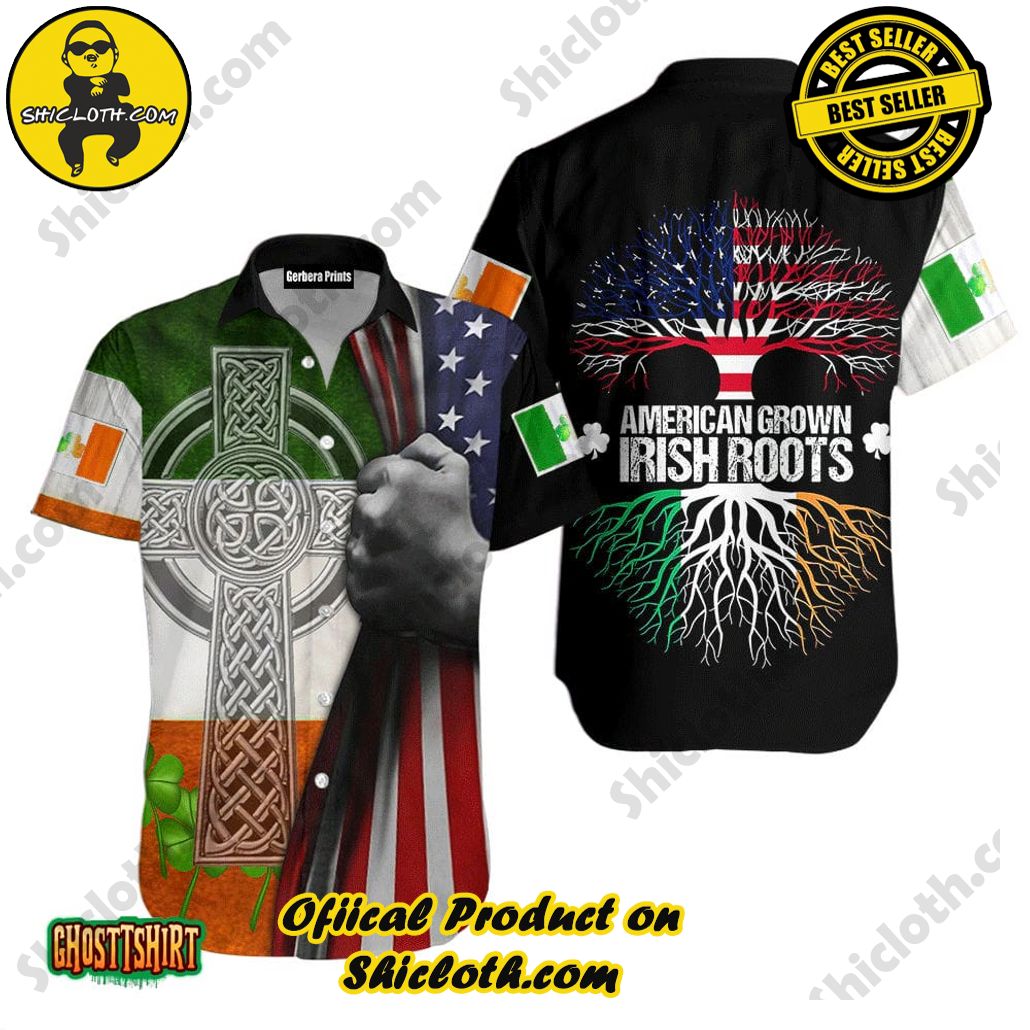 American Grown Irish Roots St.Patrick Day Aloha Hawaiian Shirt