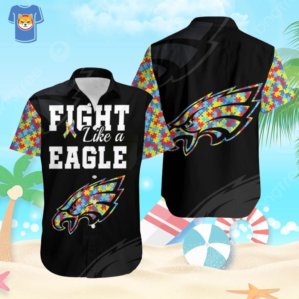 Fight Like A Philadelphia Eagles Autism Support Hawaiian Shirt
