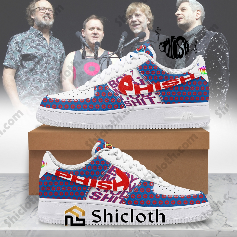 Phish Boy Man God Shit Air Force Sneakers