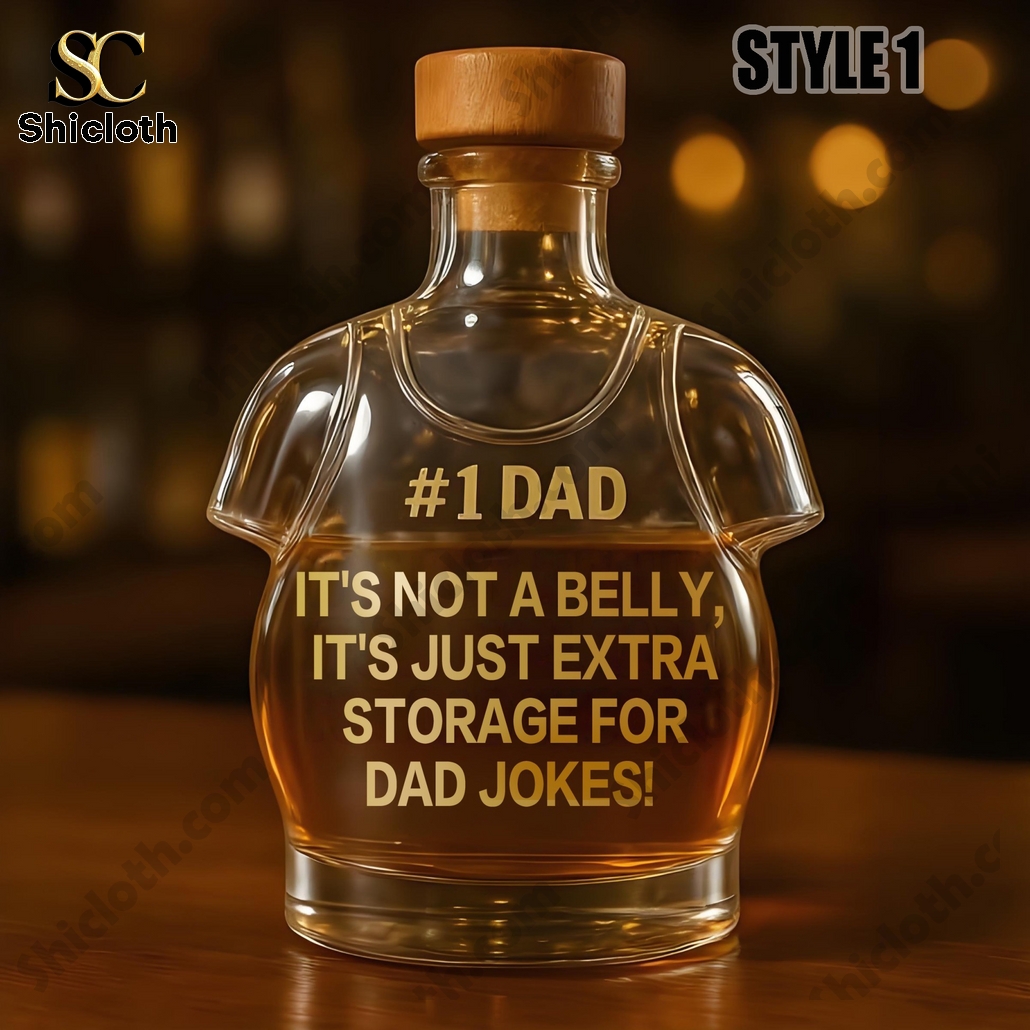 Dad It's Not A Belly Whiskey Bottle