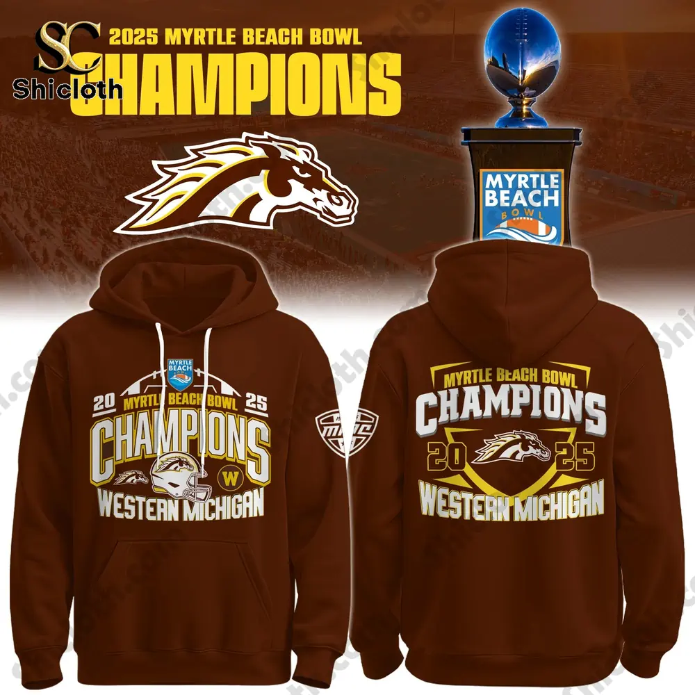 A brown hoodie featuring Western Michigan Myrtle Beach Bowl champions text is displayed from front and back near a trophy.