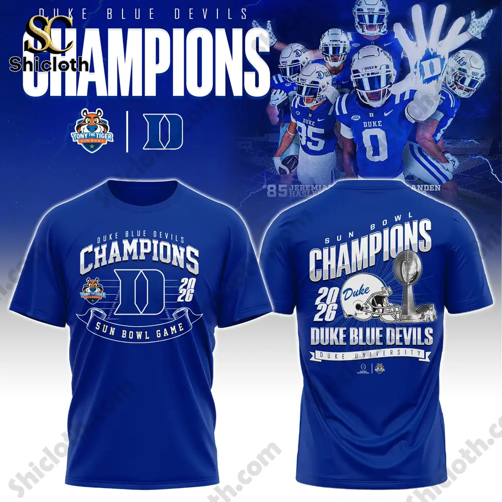 Duke Blue Devils Sun Bowl Champions 2026 Hoodie Shirt 5 Duke Blue Devils champions tshirt front and back!