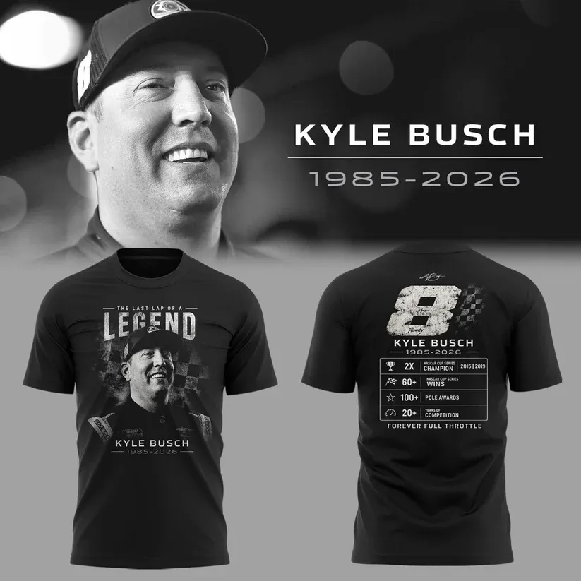 In Memory Of Kyle Busch Forever A Racer Forever A Legend Thank You For The Memories Tshirt 6 Kyle Busch commemorative NASCAR racing t-shirt featuring career statistics.
