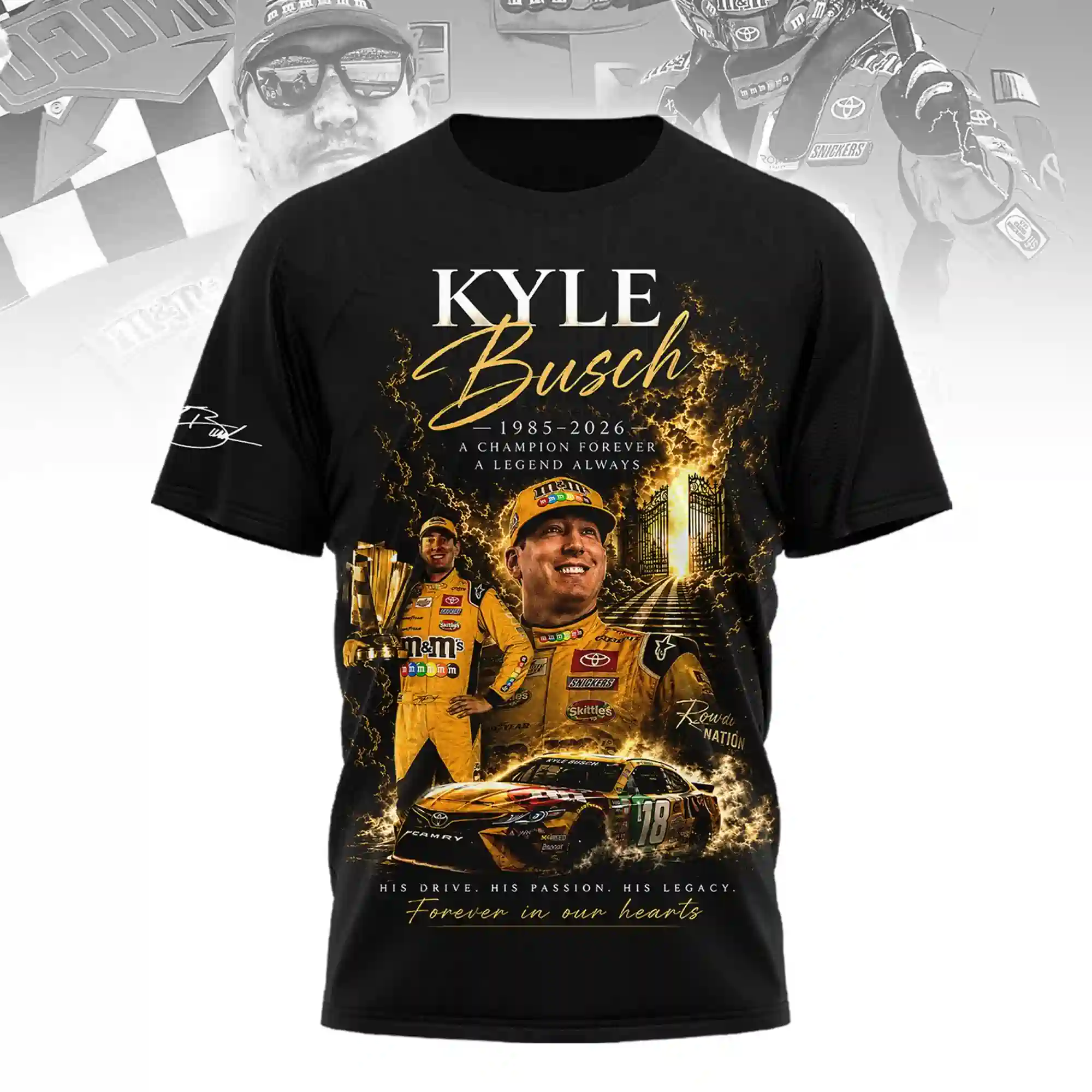 Kyle Busch A Champion Forever - A Legend Always Edition Shirt 3 Kyle Busch commemorative NASCAR driver t-shirt design