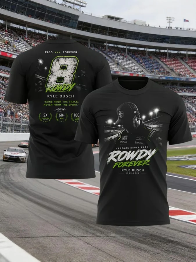 Kyle Busch The Last Lap Of A Legend Tribute Shirt 4 Kyle Busch Rowdy Forever tribute t-shirt featuring front and back designs
