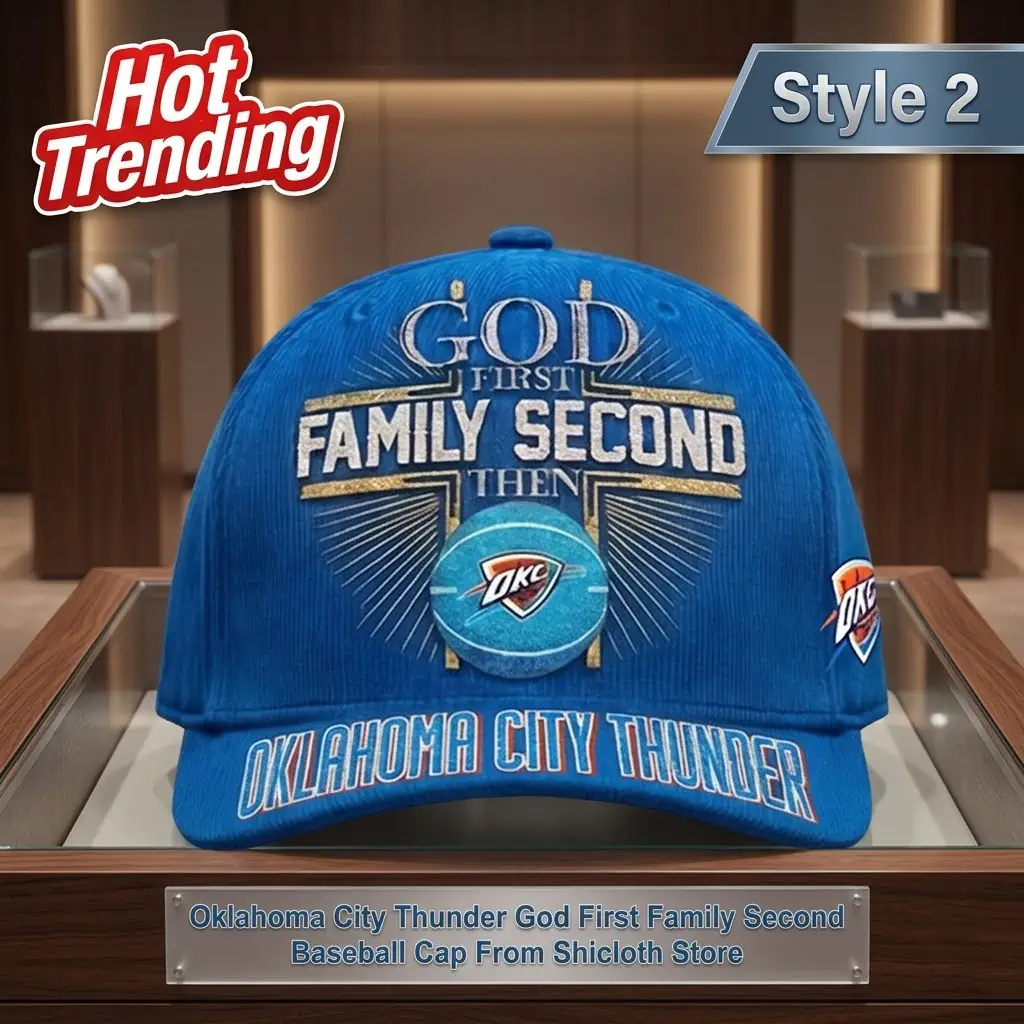 Blue Oklahoma City Thunder baseball cap featuring God First Family Second embroidery