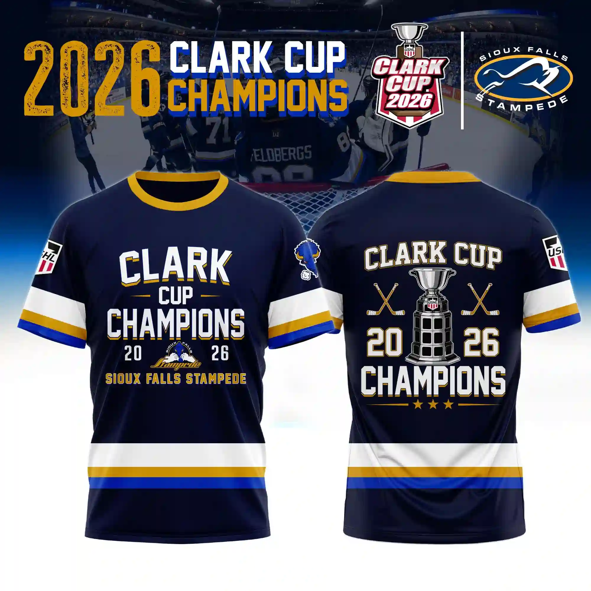 Sioux Falls Stampede Clark Cup Champions 2026 Hockey Jersey 5 Sioux Falls Stampede 2026 Clark Cup Champions commemorative apparel featuring front and back designs