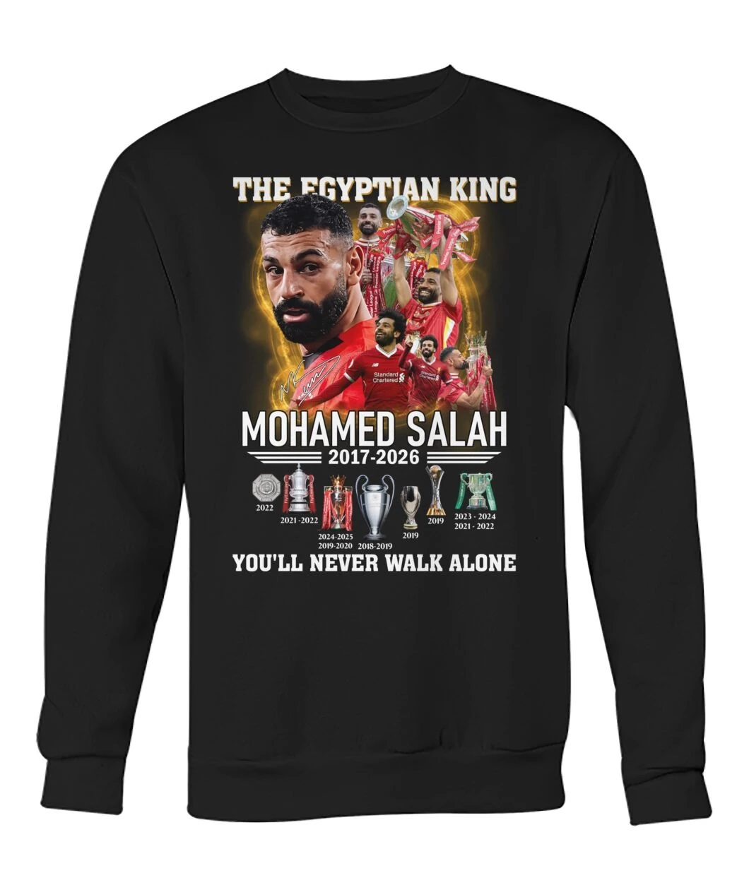 The Egyptian King Mohamed Salah 2017-2026 You'll Never Walk Alone Hoodie 6 Black sweatshirt featuring a Mohamed Salah tribute graphic
